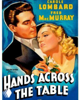 Ретро-постер фильма «Hands Across the Table»: пара в элегантных одеждах на винтажном плакате, подчёркивающем атмосферу 1930‑х.