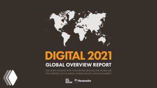 Обложка отчёта Hootsuite Digital 2021: стилизованная карта мира на тёмном фоне и заголовок «DIGITAL 2021 GLOBAL OVERVIEW REPORT».