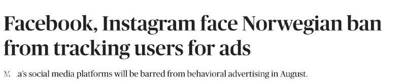 Превью скриншота заголовка новости о возможном запрете персонализированной рекламы Facebook/Instagram в Норвегии, фрагмент статьи