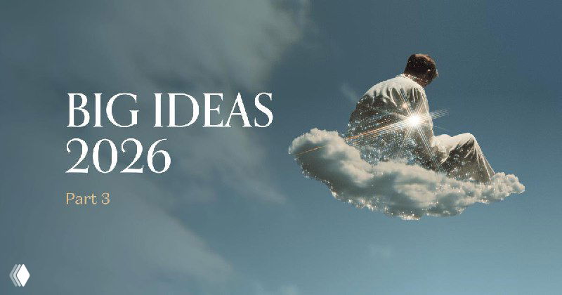 Big Ideas 2026 от a16z — части 2–3