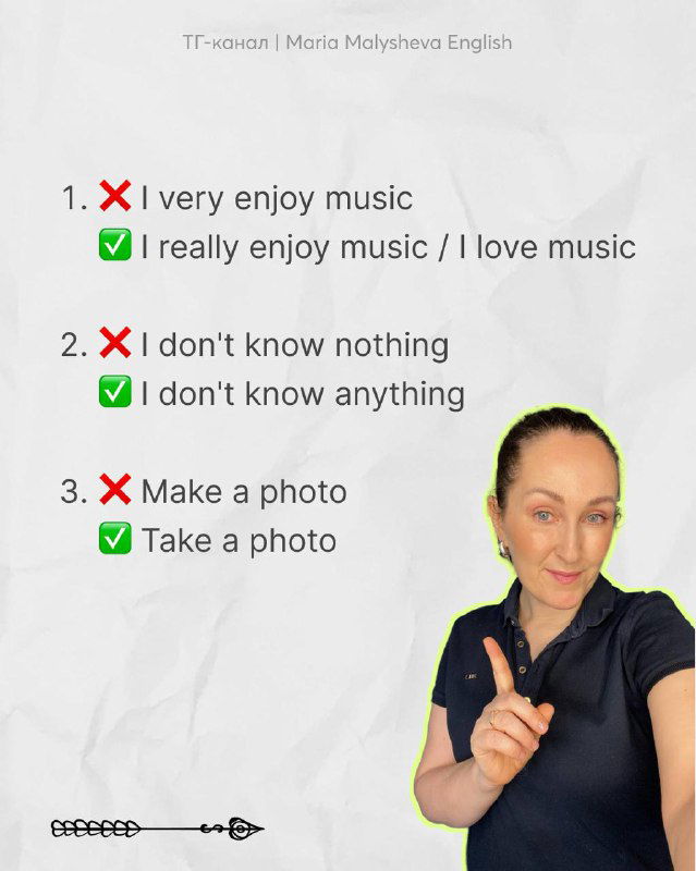 Слайд с примерами ошибок: сравнение 'I very enjoy music' и правильной формы, рядом фото Марии Малышевой и маркировка ошибок.