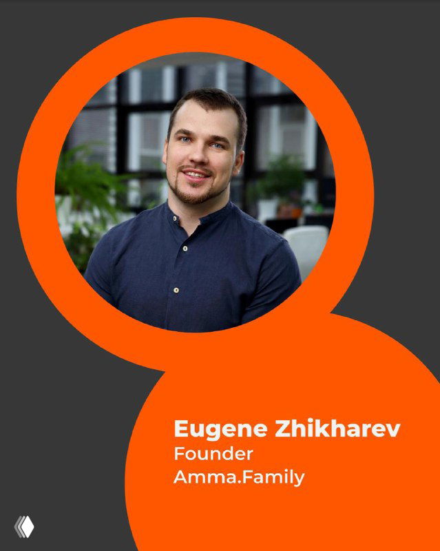 Portrait of Eugene Zhikharev in an orange circular frame, noted as Founder of Amma.Family; speaker visual used in event materials.