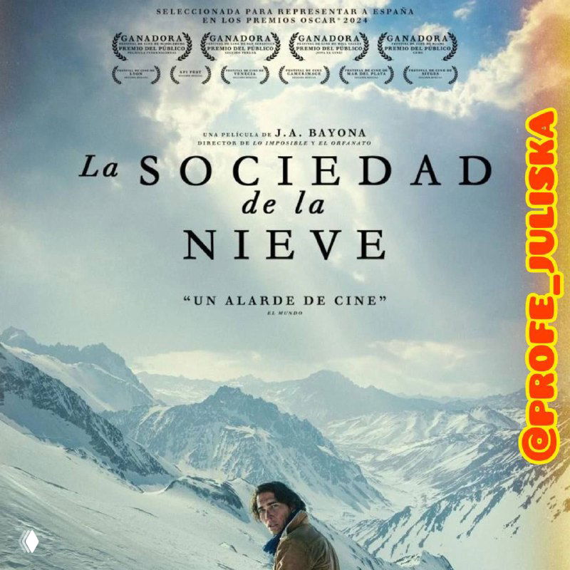 Постер фильма «La Sociedad de la Nieve»: панорама заснеженных Анд, крупное название фильма в центре, вверху значки наград и логотип канала справа.