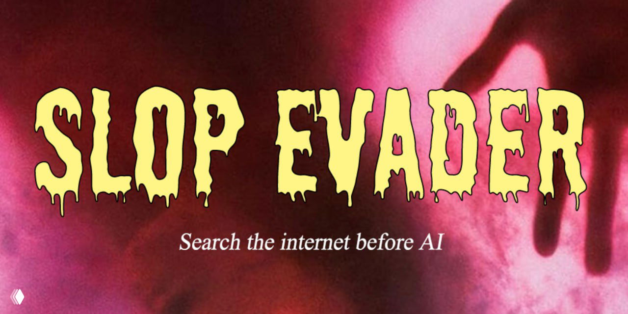 Промо‑баннер расширения Slop Evader: крупная желтая надпись SLOP EVADER, слоган 'Search the internet before AI', розово‑красный фон и силуэт руки.