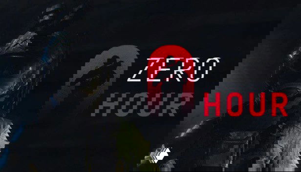 Промо-арт Zero Hour: тёмный фон, силуэт вооружённого бойца в шлеме и крупная надпись «ZERO HOUR», иллюстрация к раздаче.