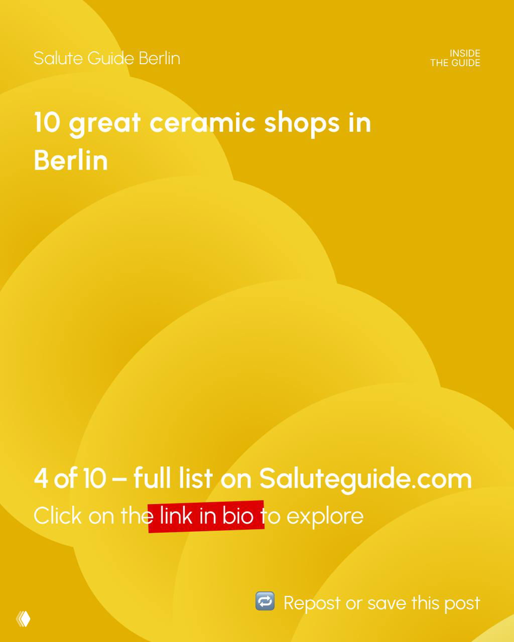 Graphic slide with yellow background reading '4 of 10 – full list on Saluteguide.com' and a call to check the link in bio for the complete list of ceramic shops.